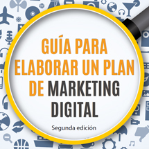 Guía para elaborar un plan de Marketing Digital